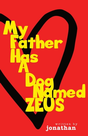 My Father Has A Dog Named Zeus - Jonathan