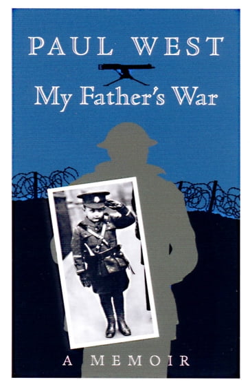 My Father's War - Paul West