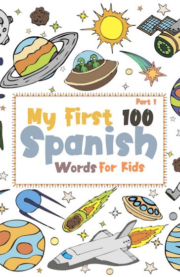 My First 100 Spanish Words For Kids Part 1 - Martin