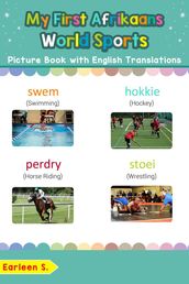 My First Afrikaans World Sports Picture Book with English Translations