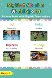 My First Albanian World Sports Picture Book with English Translations