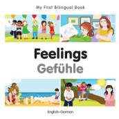 My First Bilingual Book - Feelings (English-German)
