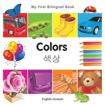 My First Bilingual BookColors (EnglishKorean) - Various Authors