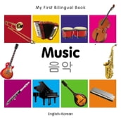 My First Bilingual BookMusic (EnglishKorean)