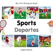 My First Bilingual BookSports (EnglishSpanish)
