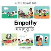 My First Bilingual BookEmpathy (EnglishBengali)