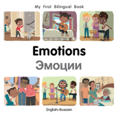 My First Bilingual Book¿Emotions (English¿Russian)