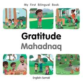 My First Bilingual BookGratitude (EnglishSomali)