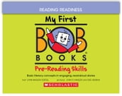 My First Bob Books - Pre-Reading Skills   Phonics, Ages 3 and up, Pre-K (Reading Readiness)