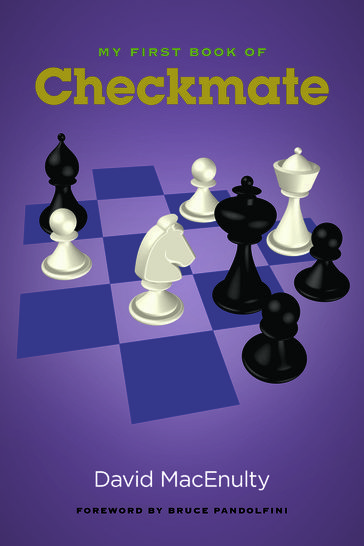 My First Book of Checkmate - David MacEnulty