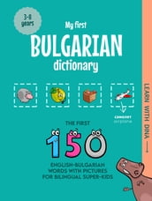 My First Bulgarian Dictionary