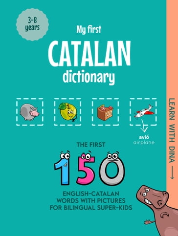 My First Catalan Dictionary - Ioannis Zafeiropoulos