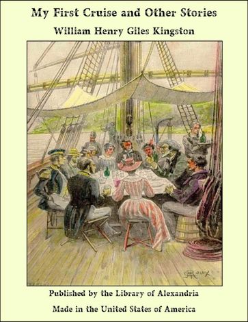 My First Cruise and Other Stories - William Henry Giles Kingston