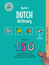 My First Dutch Dictionary