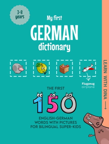 My First German Dictionary - Ioannis Zafeiropoulos