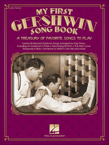 My First Gershwins Song Book - George Gershwin - Ira Gershwin