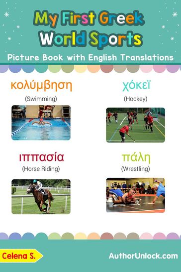 My First Greek World Sports Picture Book with English Translations - Celena S.