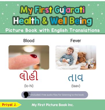 My First Gujarati Health and Well Being Picture Book with English Translations - Priyal Jhaveri