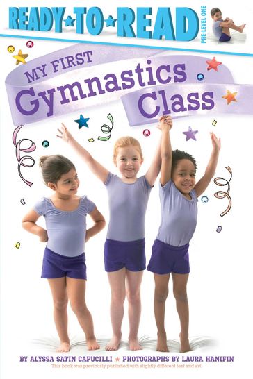 My First Gymnastics Class - Alyssa Satin Capucilli - Laura Hanifin