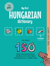 My First Hungarian Dictionary