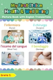My First Italian Health and Well Being Picture Book with English Translations