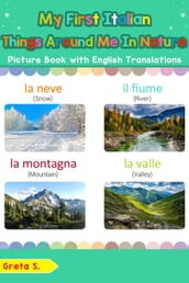 My First Italian Things Around Me in Nature Picture Book with English Translations