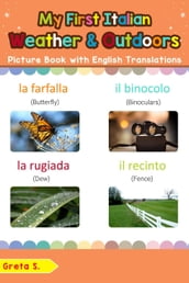 My First Italian Weather & Outdoors Picture Book with English Translations