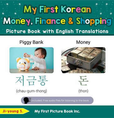 My First Korean Money, Finance & Shopping Picture Book with English Translations - Ji-young S.