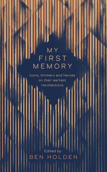 My First Memory - Ben Holden