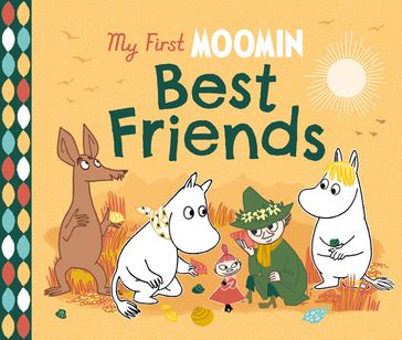 My First Moomin: Best Friends - Tove Jansson