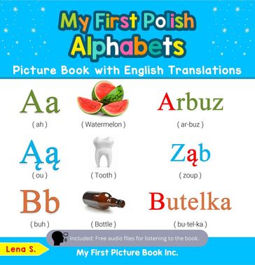 My First Polish Alphabets Picture Book with English Translations - S. Lena