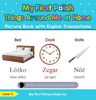 My First Polish Things Around Me at Home Picture Book with English Translations - S. Lena