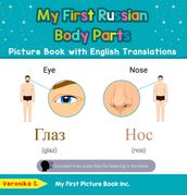 My First Russian Body Parts Picture Book with English Translations