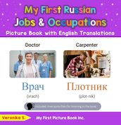 My First Russian Jobs and Occupations Picture Book with English Translations