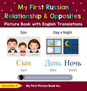 My First Russian Relationships & Opposites Picture Book with English Translations