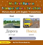 My First Russian Transportation & Directions Picture Book with English Translations