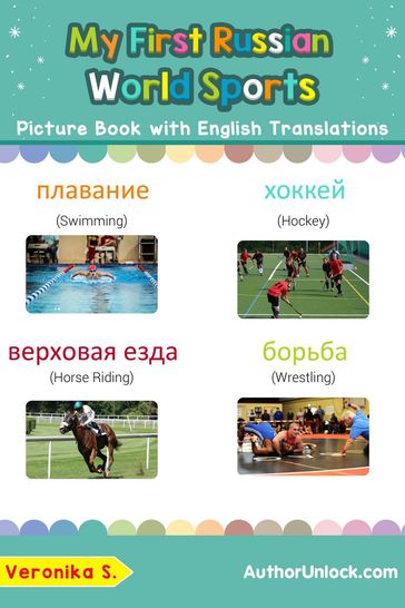 My First Russian World Sports Picture Book with English Translations - Veronika S.