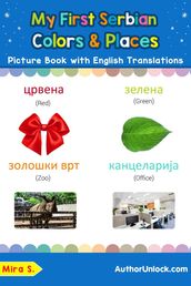 My First Serbian Colors & Places Picture Book with English Translations