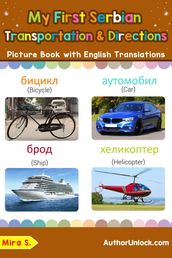 My First Serbian Transportation & Directions Picture Book with English Translations