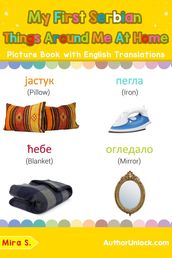 My First Serbian Things Around Me at Home Picture Book with English Translations