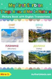 My First Serbian Things Around Me in Nature Picture Book with English Translations