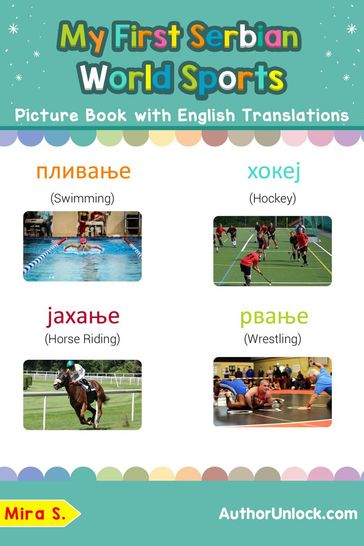 My First Serbian World Sports Picture Book with English Translations - S. Mira