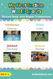My First Serbian World Sports Picture Book with English Translations
