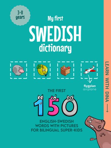 My First Swedish Dictionary - Ioannis Zafeiropoulos