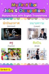 My First Thai Jobs and Occupations Picture Book with English Translations