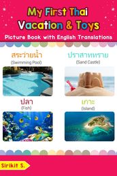 My First Thai Vacation & Toys Picture Book with English Translations