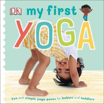 My First Yoga - DK