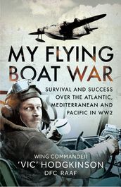 My Flying Boat War