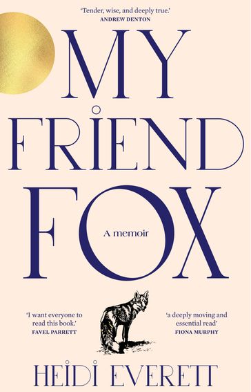 My Friend Fox - Heidi Everett