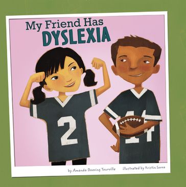 My Friend Has Dyslexia - Amanda Doering Tourville